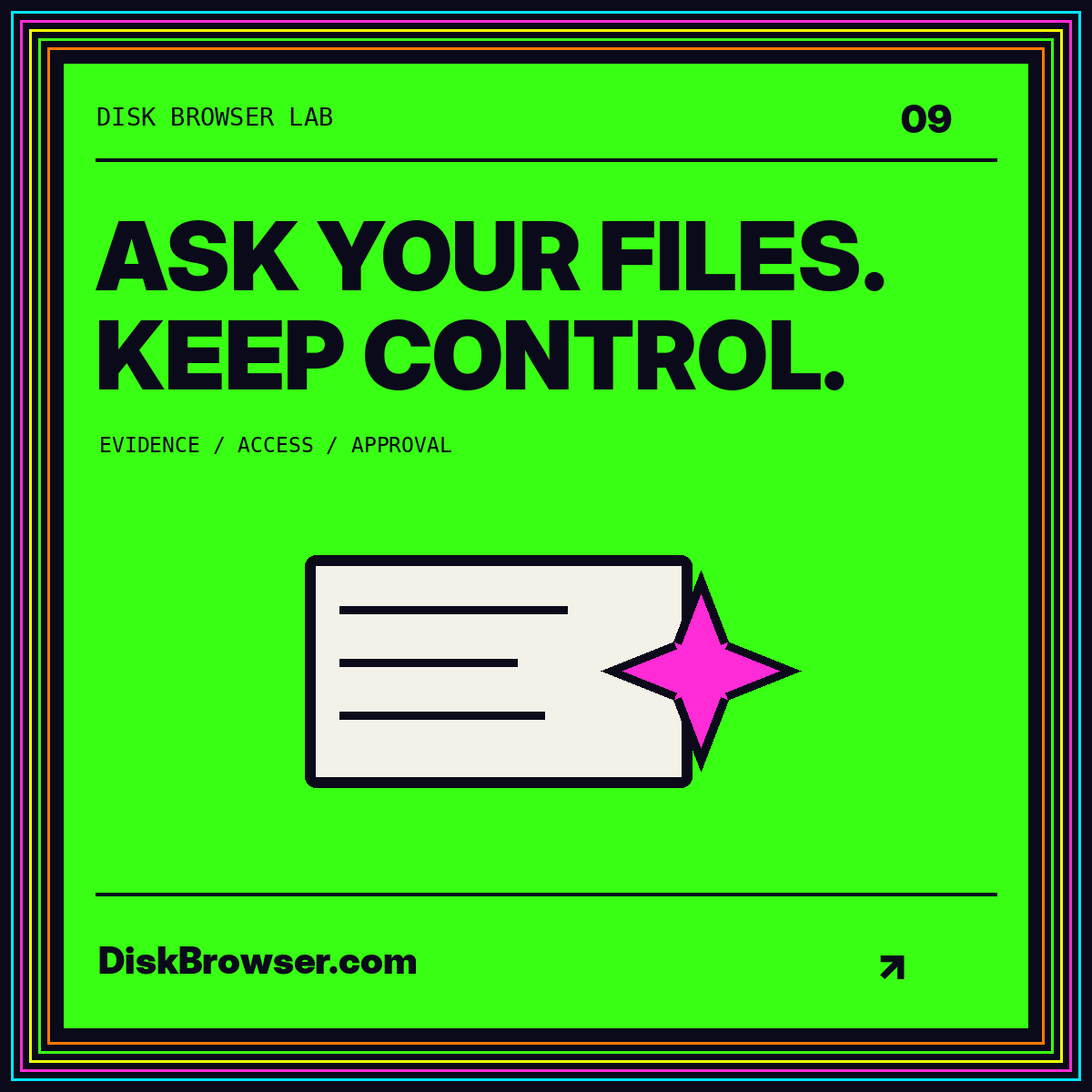 Neon typography card: Ask Your Files. Keep Control. DiskBrowser.com.