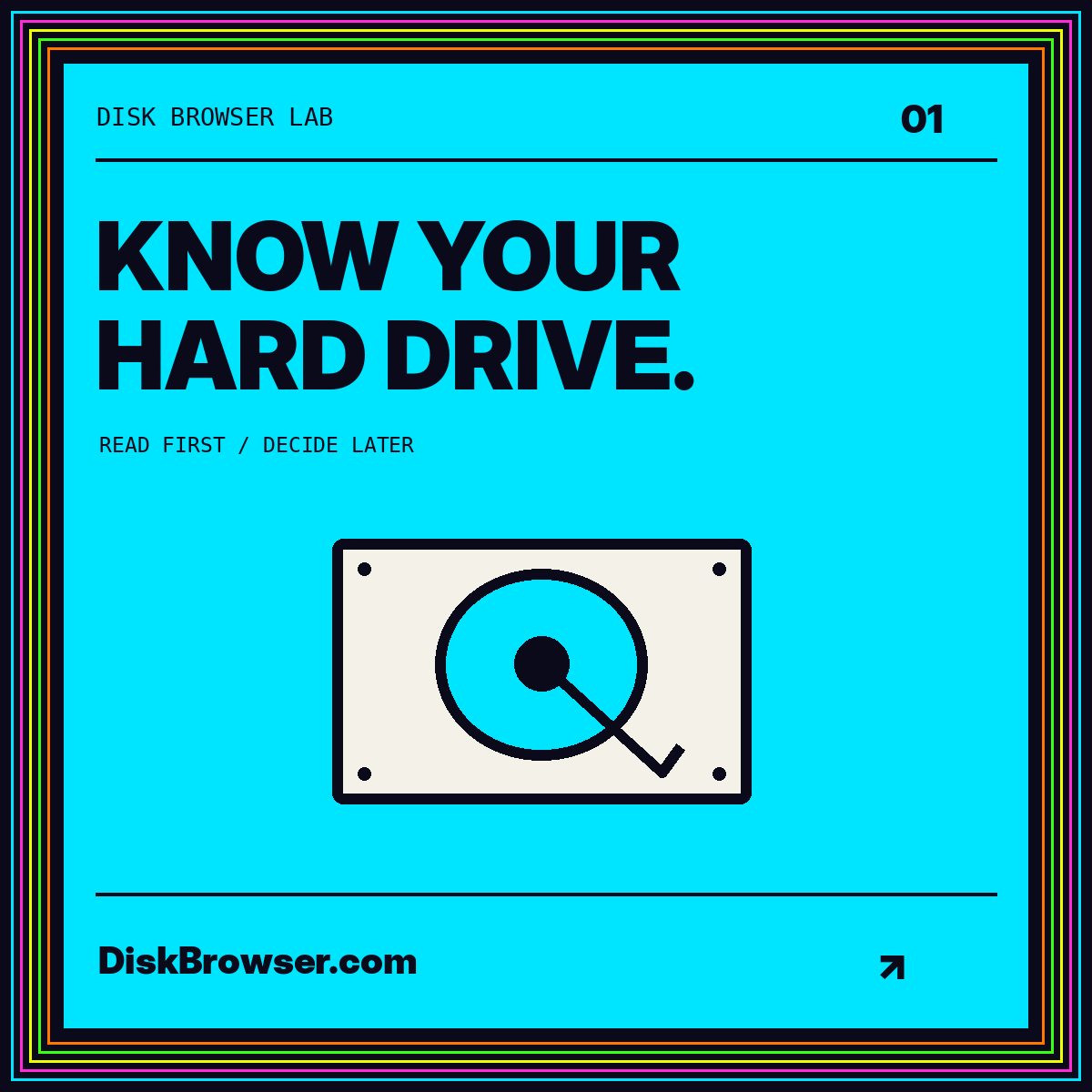 Neon typography card: Know Your Hard Drive. DiskBrowser.com.