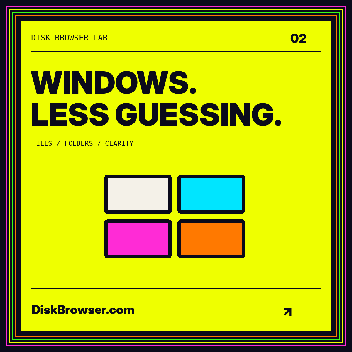 Neon typography card: Windows. Less Guessing. DiskBrowser.com.